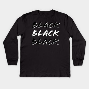 Black, black, black deigns Kids Long Sleeve T-Shirt